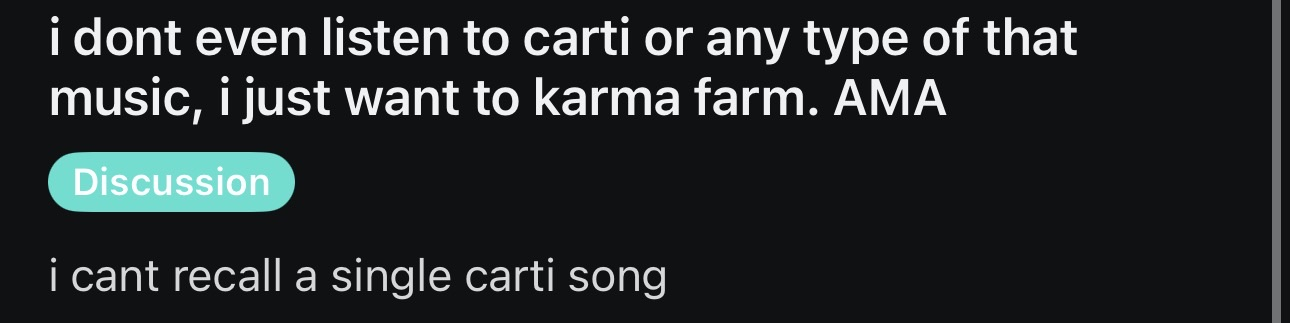 Bro doesn't even listen to Carti